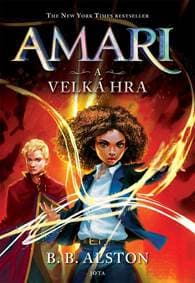 Amari a velká hra - Alston B.B. 1