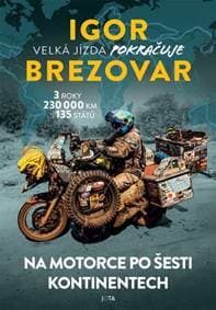 Igor Brezovar - Velká jízda pokračuje - Brezovar Igor