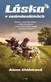 Láska v sedmdesátkách - Chládková Alena 1
