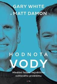 Hodnota vody - White, Matt Damon Gary 1