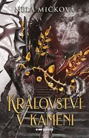 Království v kameni - Nela Mičková 1