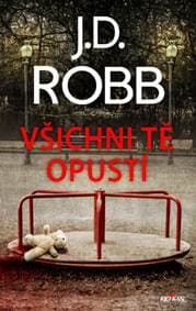 Všichni tě opustí - J.D. Robb 1