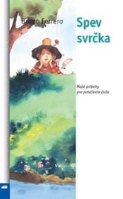 Spev svrčka - Bruno Ferrero