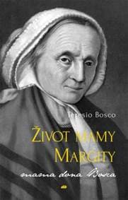Život mamy Margity - Teresio Bosco 1