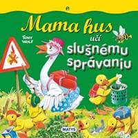 Mama hus učí slušnému správaniu - Wolf Tony 1