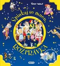 Spinkaj so mnou, rozprávka - Wolf Tony