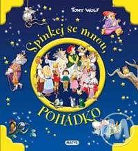 Spinkej se mnou, pohádko (CZ) - Wolf Tony