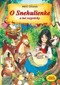 O Snehulienke a iné rozprávky - autor neuvedený