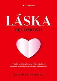 Láska bez úzkosti - Leslie Becker-Phelps, Dominika Trubačová 1