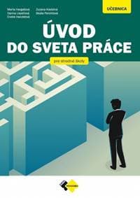 Úvod do sveta práce pre SOŠ - Kolektív autorov 1