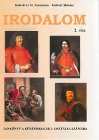 Irodalom 1 II.časť - Zsuzsanna Kulcsár, Mónika Kulcsár
