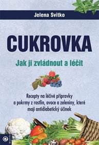 Cukrovka - Jak ji zvládnout a léčit - Svitko Jelena 1