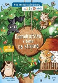 Dobrodružstvá v dome na strome - Grimm Sandra
