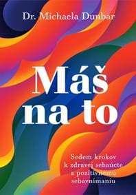 Máš na to - Michaela Dunbar 1