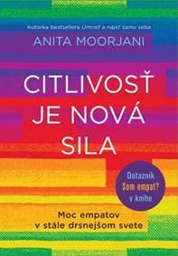 Citlivosť je nová sila - Anita Moorjani 1