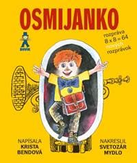 Osmijanko rozpráva 8x8=64 rozprávok - Bendová Krista 1