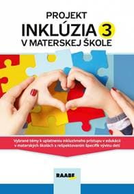 Projekt inklúzia 3 v materskej škole - Kolektív autorov