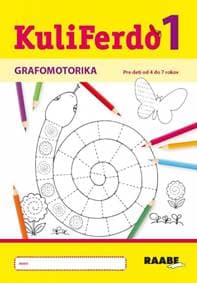 Kuliferdo - Grafomotorika 1   PZ - Gošová a kolektív Věra 1