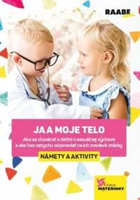 Ja a moje telo – námety a aktivity - Šupová Ľubica
