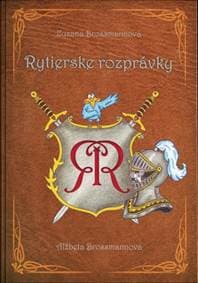 Rytierske rozprávky - Brossmannová Zuzana 1