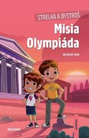 Strelka a Bystroš: Misia Olympiáda - de Toro Belén