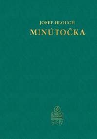 Minútočka - Josef Hlouch 1