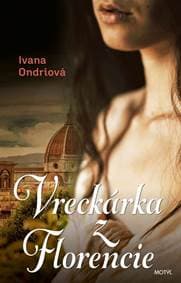Vreckárka z Florencie - Ondriová Ivana