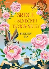 Srdce slnečnej bojovníčky - Sue Lynn Tan