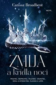 Zmija a krídla noci - Broadbent Carissa 1