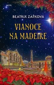 Vianoce na Madeire - Zaťková Beatrix 1