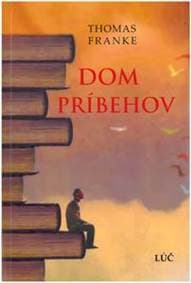 Dom pribehov - Thomas Franke