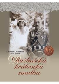 Ružbašská kráľovská svadba - Katarína Chapuis Šutorová 1