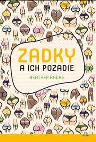 Zadky a ich pozadie - Heather Radke 1