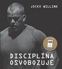 Disciplína osvobodzuje - Jocko Willink 1