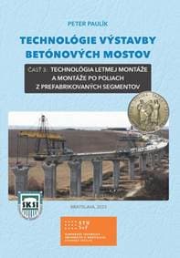 Technológie výstavby betónových mostov - Peter Paulík 1
