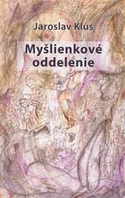 Myšlienkové oddelenie - Klus Jaroslav 1