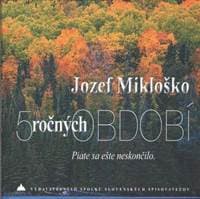 5  ročných období - Mikloško Jozef 1