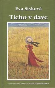 Ticho v dave - Eva Sisková