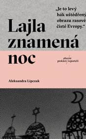 Lajla znamená noc (CZ) - Lipczak Aleksandra 1