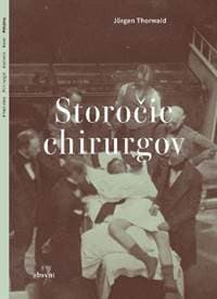 Storočie chirurgov (paperback) - Thorwald Jürgen