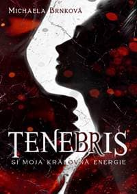 TENEBRIS - Brnková Michaela 1