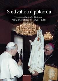S odvahou a pokorou - Lipták Pavol Benedict 1