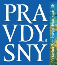 Pravdy a sny - Matulík Ivan 1