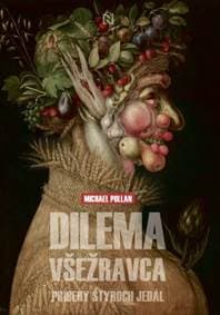 Dilema všežravca - Michael Pollan 1