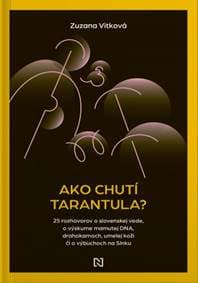 Ako chutí tarantula? - Zuzana Vitková