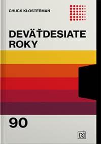 Deväťdesiate roky - Chuck Klosterman 1