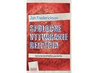 Spoločné vytváranie bezpečia - Jon Frederickson