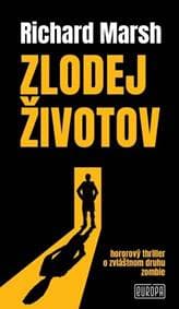 Zlodej životov - Marsh Richard