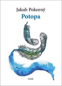 Potopa - Jakub Pokorný