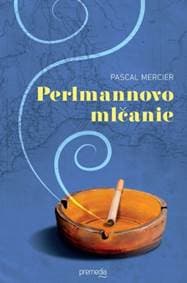 Perlmannovo mlčanie - Pascal Mercier 1